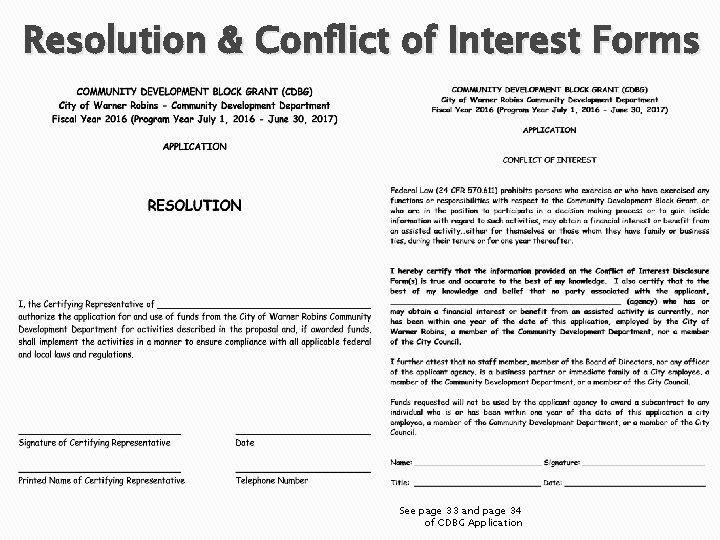 Resolution & Conflict of Interest Forms See page 33 and page 34 of CDBG