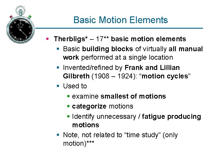 Motion Study and Work Design Sections 1 Basic