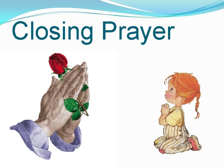 Closing Prayer 