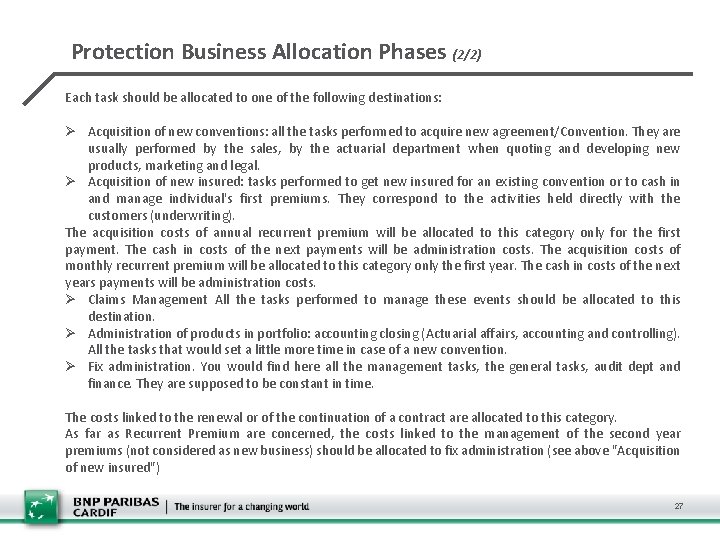 Protection Business Allocation Phases (2/2) Each task should be allocated to one of the