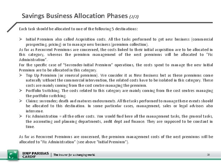 Savings Business Allocation Phases (2/2) Each task should be allocated to one of the