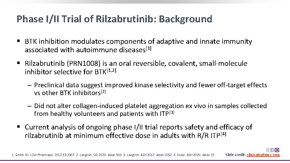 Phase I/II Trial of Rilzabrutinib: Background § BTK inhibition modulates components of adaptive and