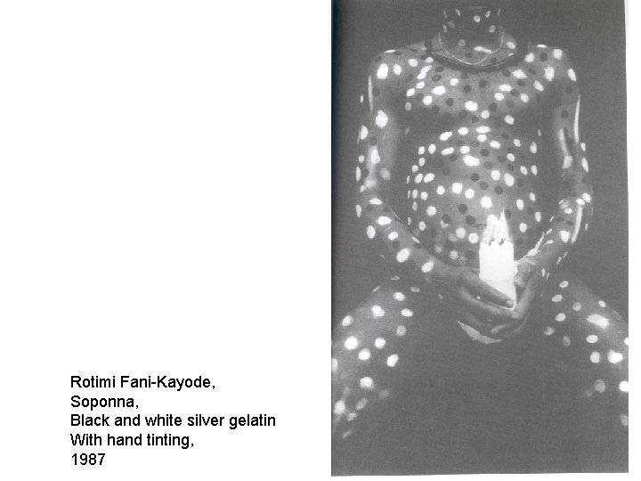 Rotimi Fani-Kayode, Soponna, Black and white silver gelatin With hand tinting, 1987 