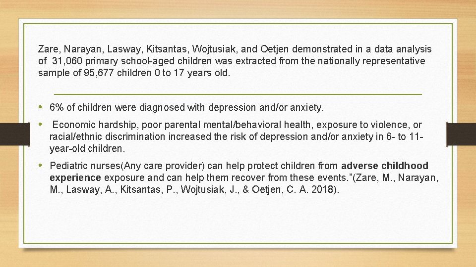 Zare, Narayan, Lasway, Kitsantas, Wojtusiak, and Oetjen demonstrated in a data analysis of 31,