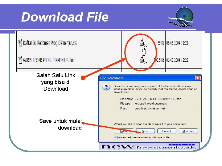 Download File Salah Satu Link yang bisa di Download Save untuk mulai download 