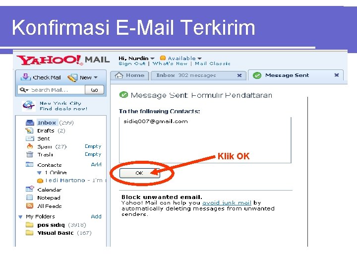 Konfirmasi E-Mail Terkirim Klik OK 