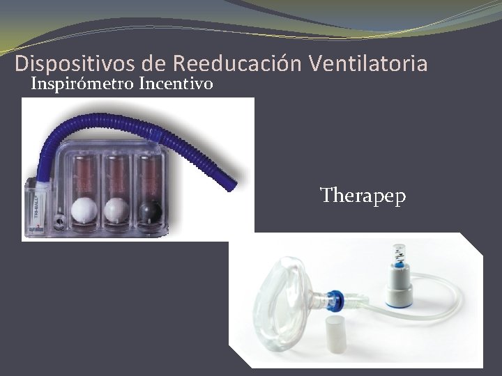 Dispositivos de Reeducación Ventilatoria Inspirómetro Incentivo Therapep 