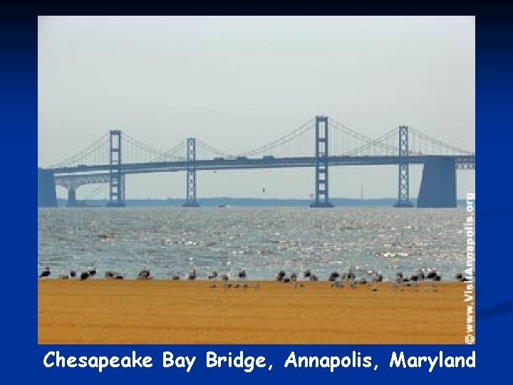 Chesapeake Bay Bridge, Annapolis, Maryland 
