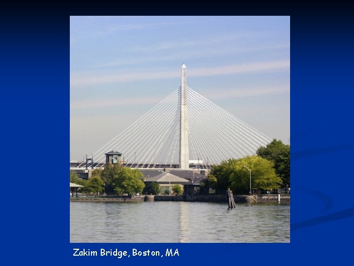 Zakim Bridge, Boston, MA 