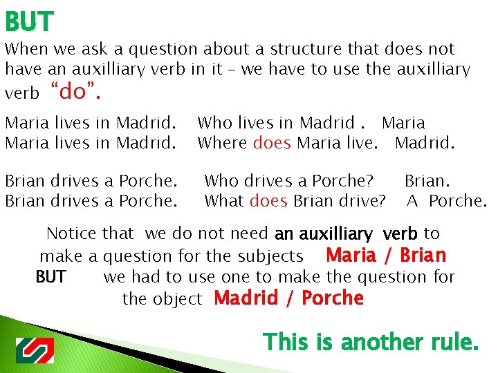 BUT When we ask a question about a structure that does not have an