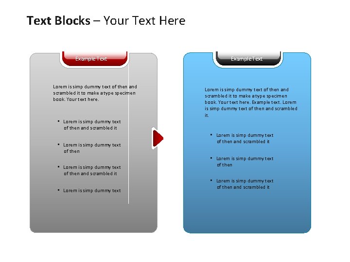 Text Blocks – Your Text Here Example Text Lorem is simp dummy text of