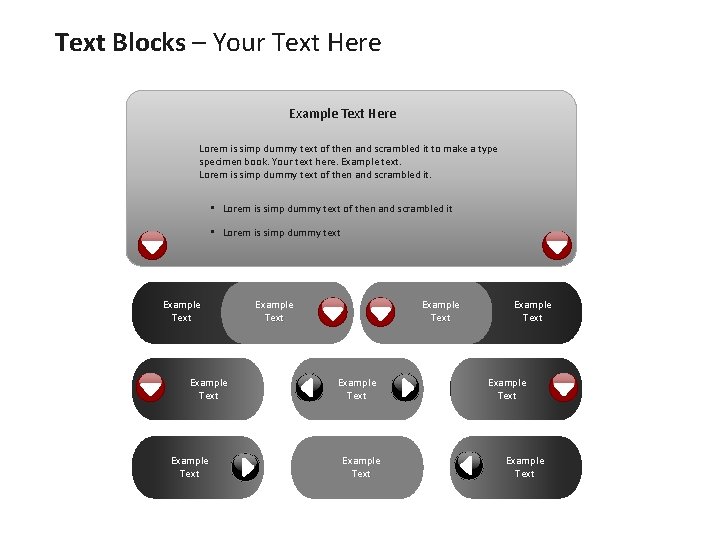 Text Blocks – Your Text Here Example Text Here Lorem is simp dummy text