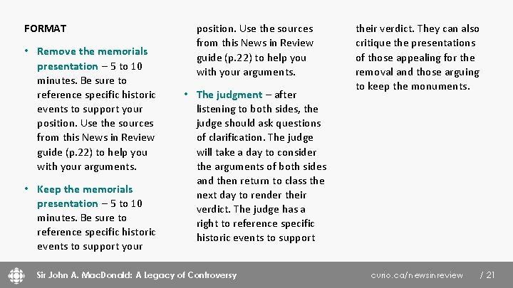 FORMAT • Remove the memorials presentation – 5 to 10 minutes. Be sure to