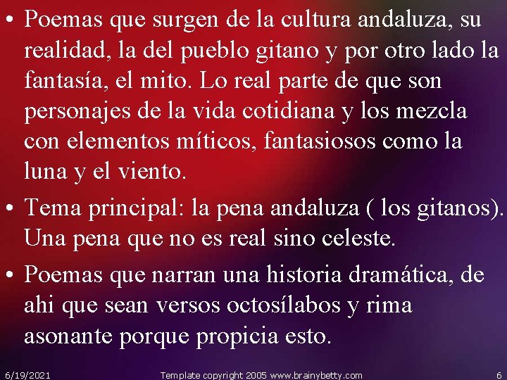  • Poemas que surgen de la cultura andaluza, su realidad, la del pueblo