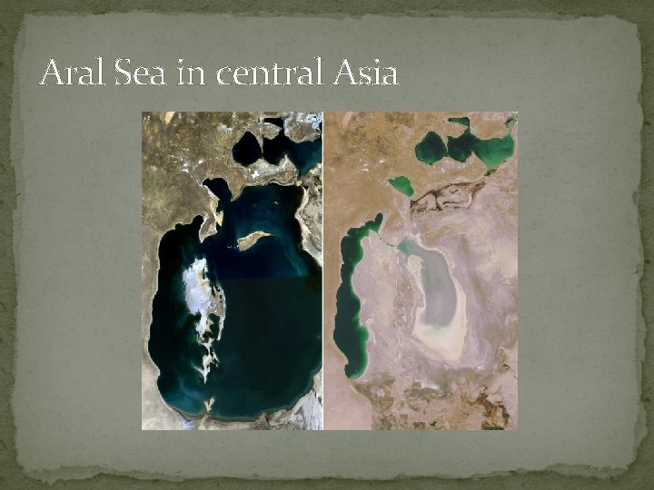 Aral Sea in central Asia 