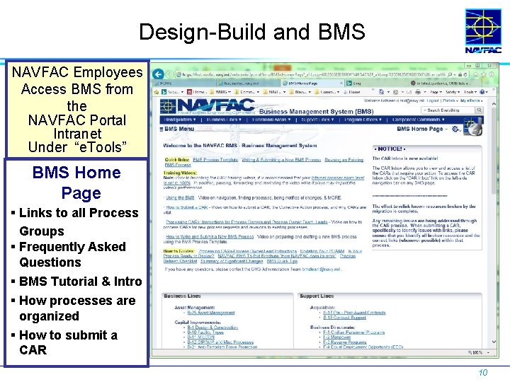 Design-Build and BMS NAVFAC Employees Access BMS from the NAVFAC Portal Intranet Under “e.