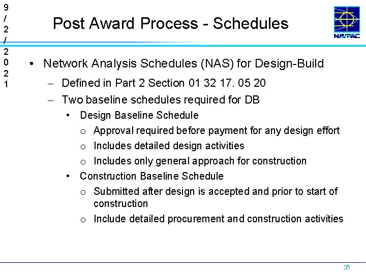 9 / 2 0 2 1 Post Award Process - Schedules • Network Analysis