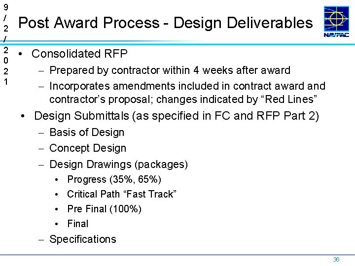 9 / 2 0 2 1 Post Award Process - Design Deliverables • Consolidated