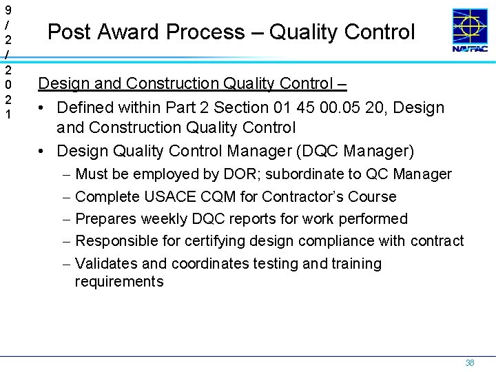 9 / 2 0 2 1 Post Award Process – Quality Control Design and