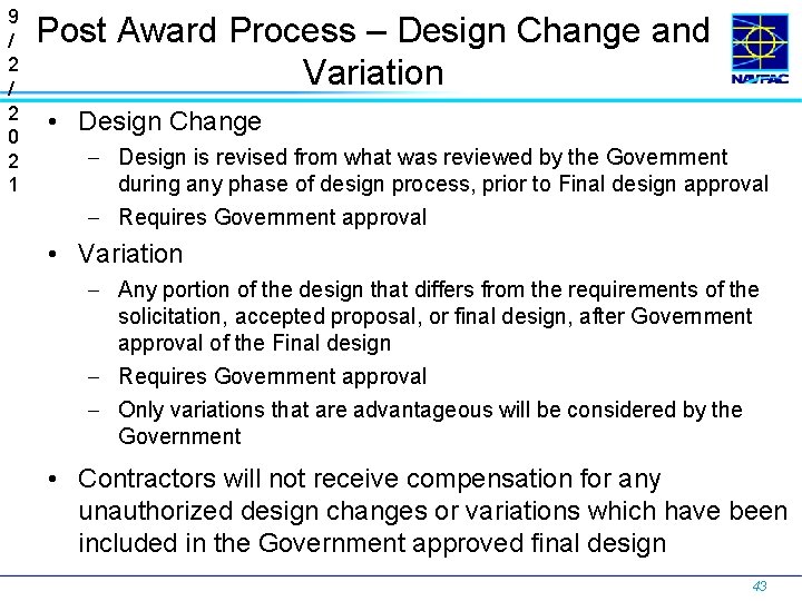 9 / 2 0 2 1 Post Award Process – Design Change and Variation