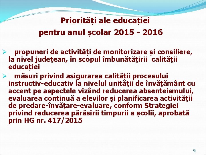 Priorități ale educației pentru anul școlar 2015 - 2016 propuneri de activități de monitorizare