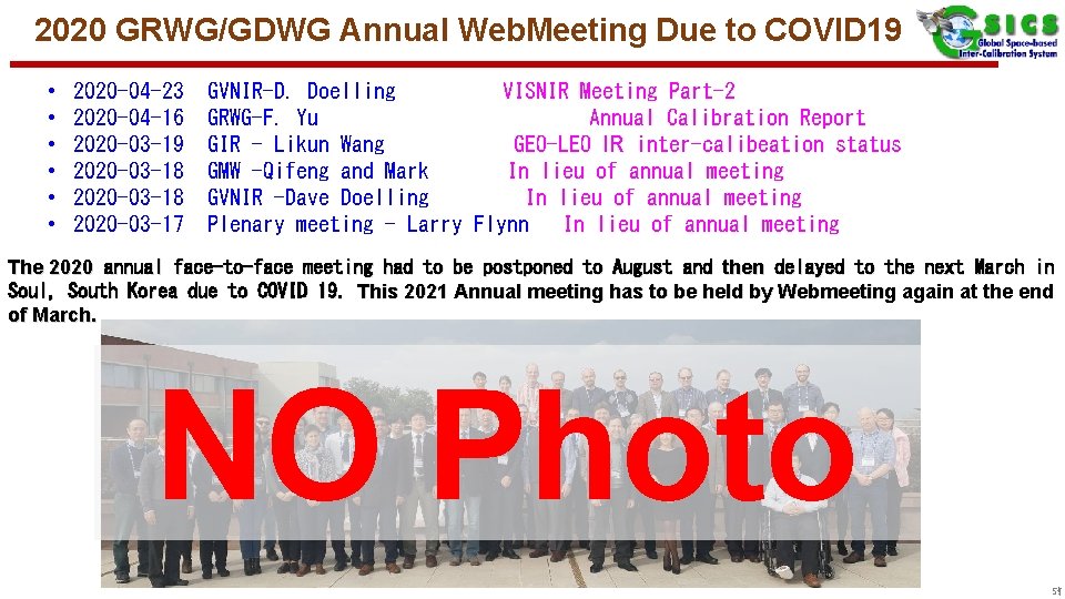 2020 GRWG/GDWG Annual Web. Meeting Due to COVID 19 • • • 2020 -04