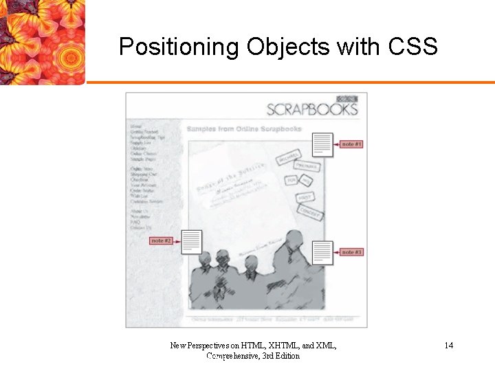 Positioning Objects with CSS New Perspectives on HTML, XHTML, and XML, Comprehensive, 3 rd