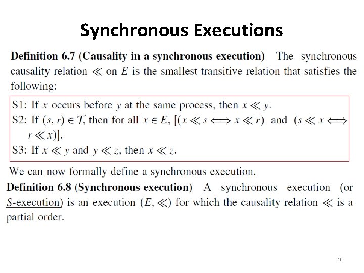 Synchronous Executions 27 