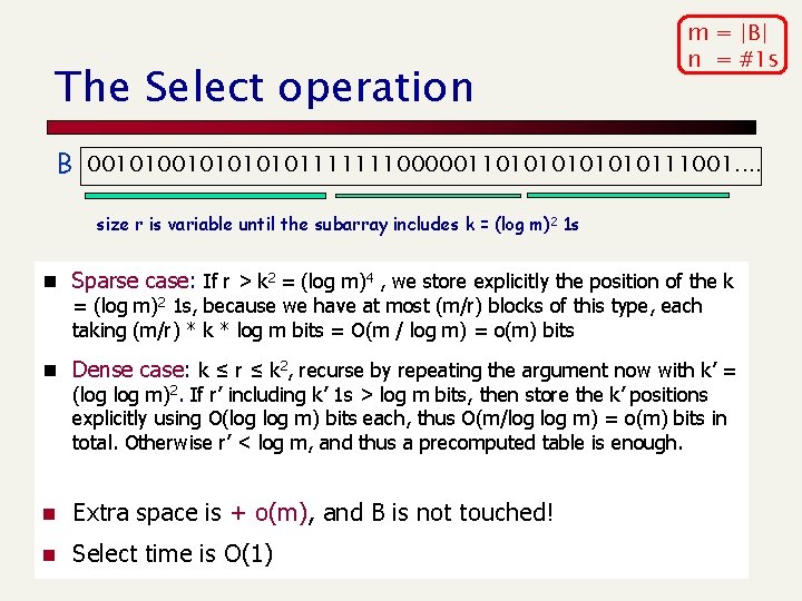 The Select operation m = |B| n = #1 s B 00101010101111111000001101010111001. . size