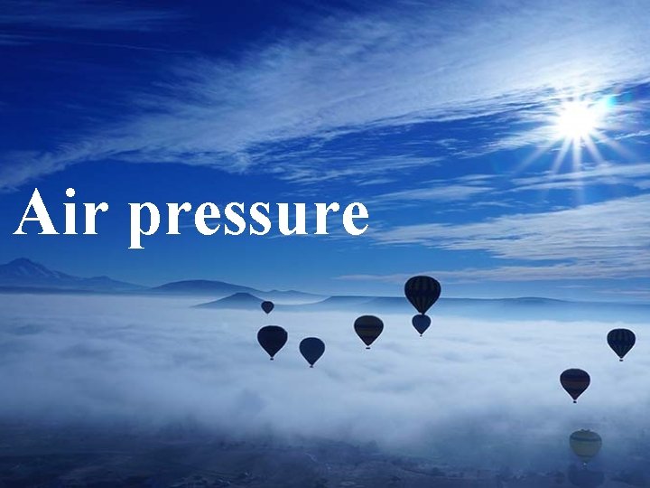 Air pressure 