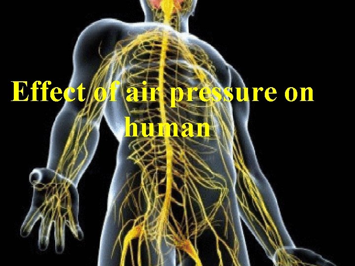 Effect of air pressure on human 