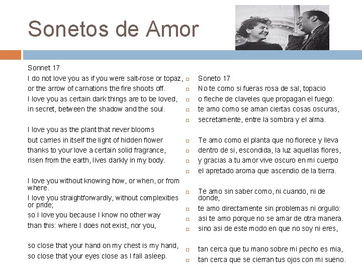 Sonetos de Amor Sonnet 17 I do not love you as if you were