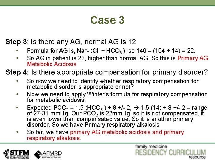 Case 3 Step 3: Is there any AG, normal AG is 12 • •