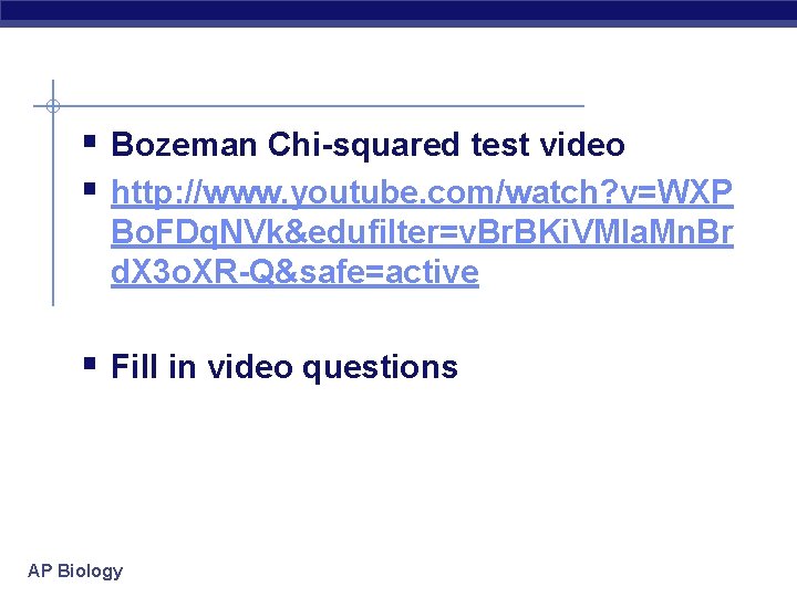§ Bozeman Chi-squared test video § http: //www. youtube. com/watch? v=WXP Bo. FDq. NVk&edufilter=v.