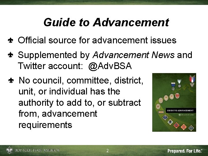 Guide to Advancement Official source for advancement issues Supplemented by Advancement News and Twitter