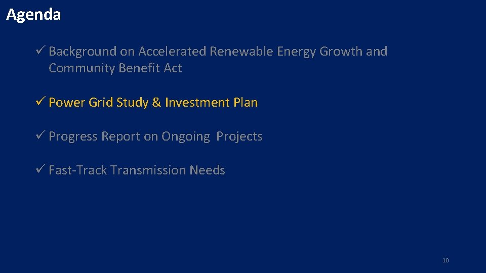 Agenda ü Background on Accelerated Renewable Energy Growth and Community Benefit Act ü Power