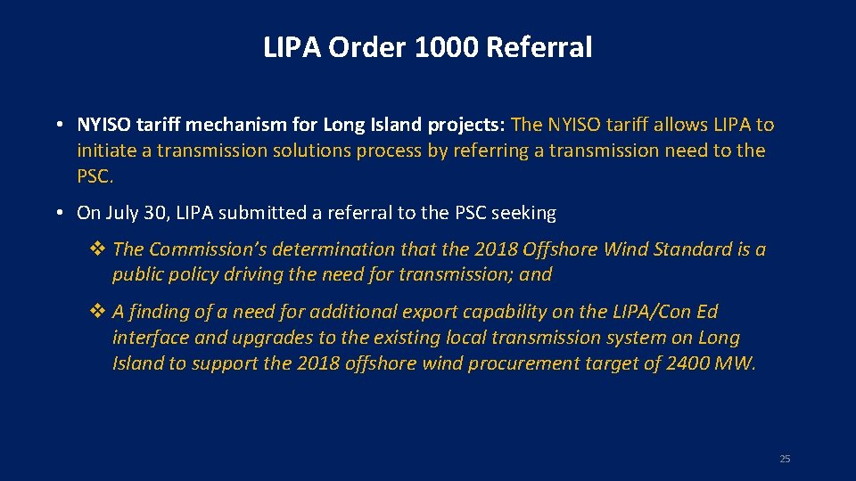 LIPA Order 1000 Referral • NYISO tariff mechanism for Long Island projects: The NYISO