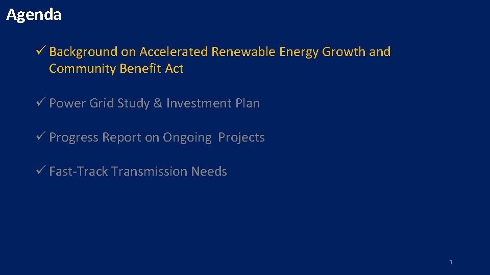 Agenda ü Background on Accelerated Renewable Energy Growth and Community Benefit Act ü Power