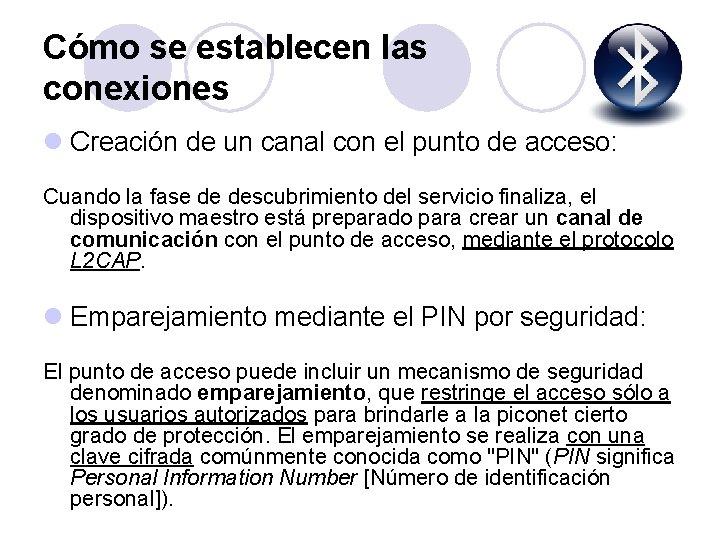 Cómo se establecen las conexiones l Creación de un canal con el punto de
