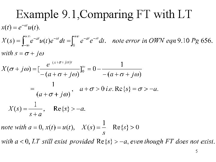 Example 9. 1, Comparing FT with LT 5 