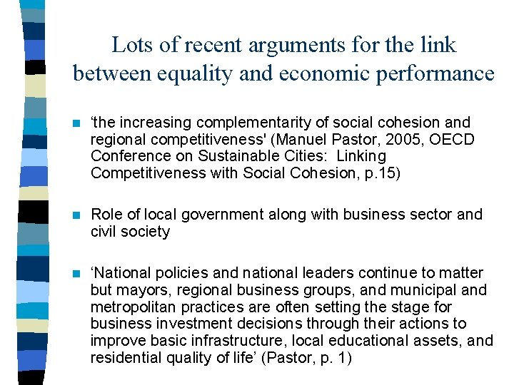 Lots of recent arguments for the link between equality and economic performance n ‘the