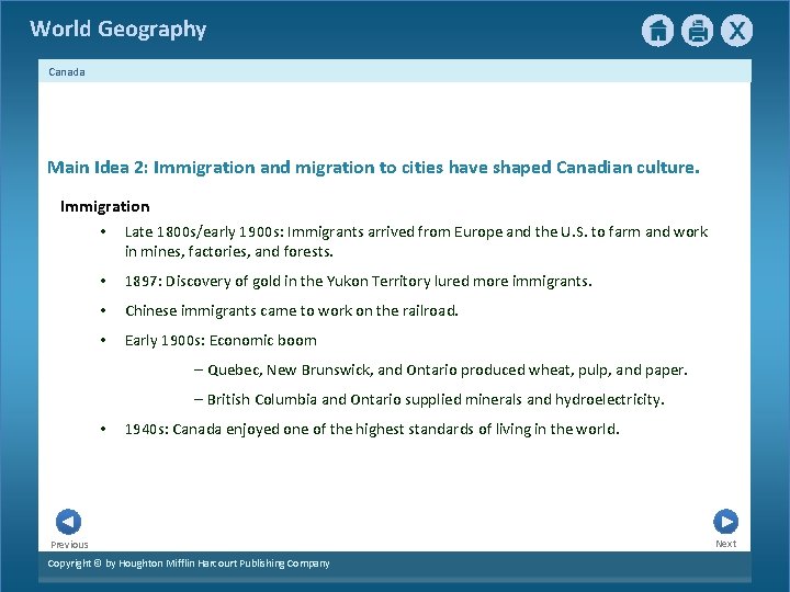 World Geography Canada Main Idea 2: Immigration and migration to cities have shaped Canadian