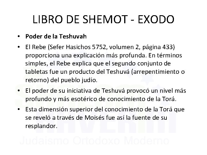 LIBRO DE SHEMOT - EXODO • Poder de la Teshuvah • El Rebe (Sefer