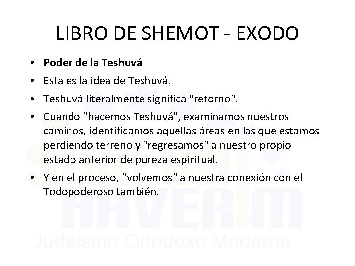 LIBRO DE SHEMOT - EXODO • Poder de la Teshuvá • Esta es la