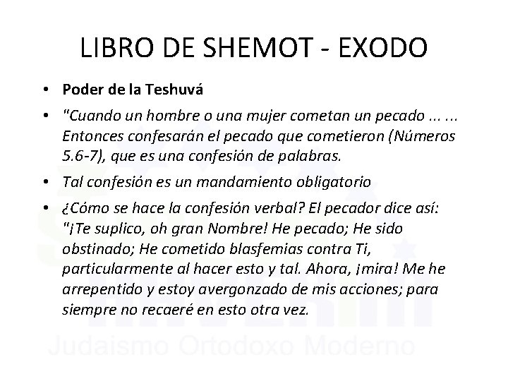 LIBRO DE SHEMOT - EXODO • Poder de la Teshuvá • "Cuando un hombre