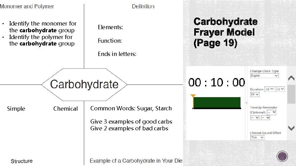  • Identify the monomer for the carbohydrate group • Identify the polymer for