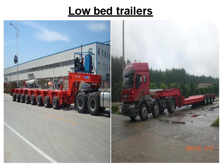 Low bed trailers 