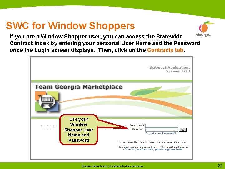 SWC for Window Shoppers If you are a Window Shopper user, you can access