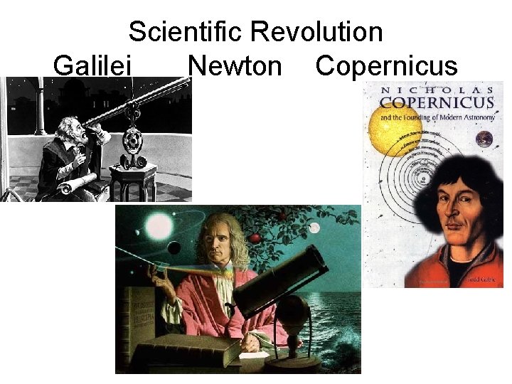 Scientific Revolution Galilei Newton Copernicus 