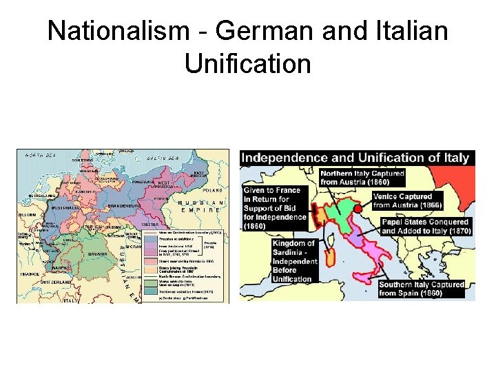 Nationalism - German and Italian Unification 